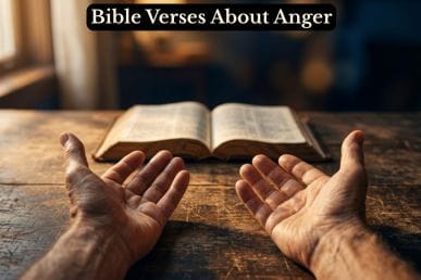Weathered hands resting open beside a Bible in warm golden light, illustrating Bible verses about anger and surrender.